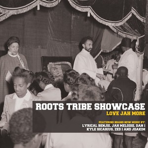 Roots Tribe Showcase: Love Jah Mo