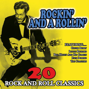 Rockin' And A Rollin'-20 Rock And