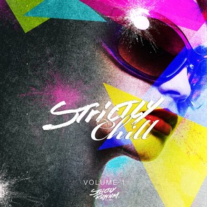 Strictly Chill Volume 1