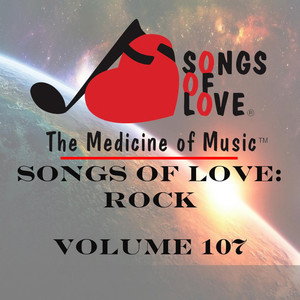 Songs of Love: Rock, Vol. 107