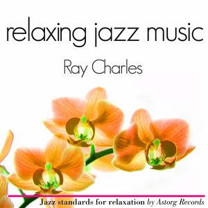 Ray Charles Relaxing Jazz Music