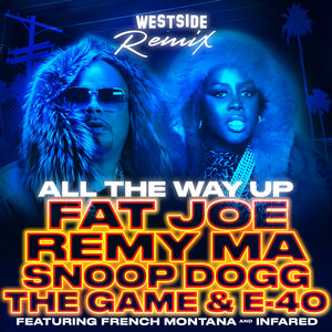 All The Way Up (Westside Remix) [