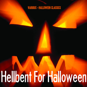 Halloween Classics: Hellbent For 