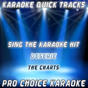 Karaoke Quick Tracks : Deserie (k