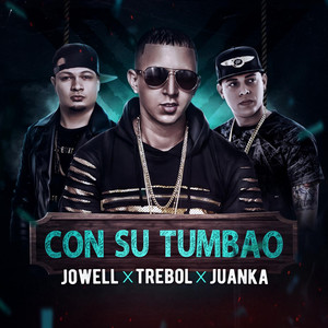 Con Su Tumbau (feat. Jowell & Jua