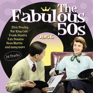 The Fabulous 50s- 1956