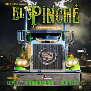 El Pinche (feat. Low-G, Chingo Bl