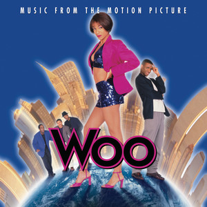 Woo - Music From The Motion Pictu