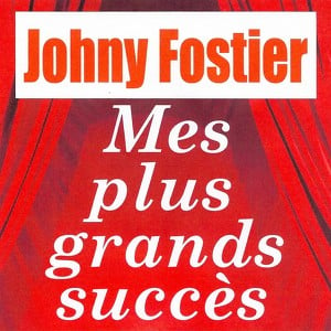 Mes Plus Grands Succès - Johny Fo