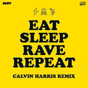 Eat Sleep Rave Repeat (feat. Bear