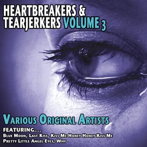 Heartbreakers And Tearjerkers Vol