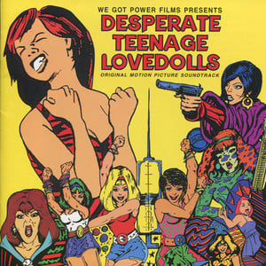 Desperate Teenage Lovedolls