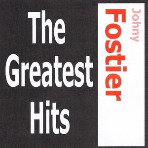 Johny Fostier - The Greatest Hits