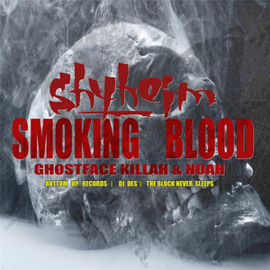 Smoking Blood (feat. Noah & Ghost