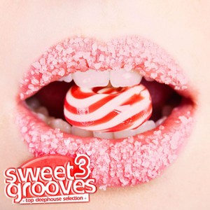 Sweet Grooves - Top Deephouse Sel