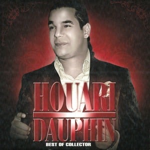 Houari Dauphin Best Of Collector