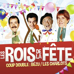 Les Rois De La Fête - Coup Double