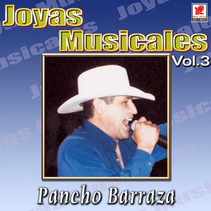 Pancho Barraza Joyas Musicales, V