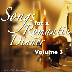 Songs For A Romantic Dinner - Vol
