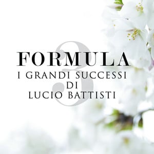 I grandi successi di Lucio Battis