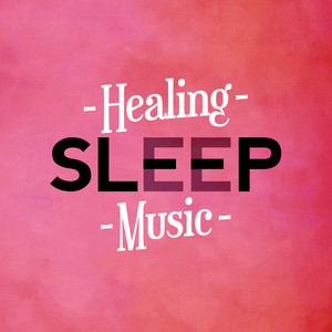 Healing Sleep Music