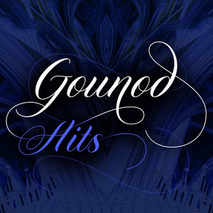 Gounod: Hits