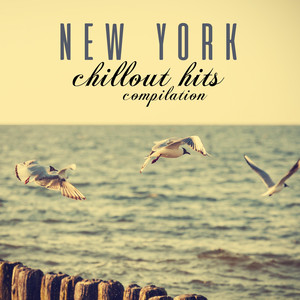 New York Chillout Hits Compilatio