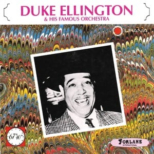 Duke Ellington & His Famous Orche