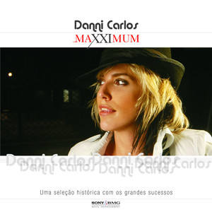 Maxximum - Danni Carlos