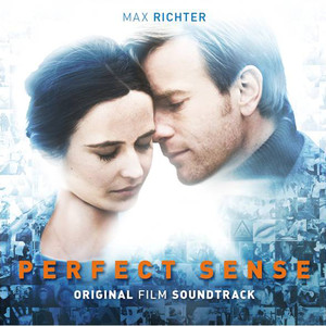 Perfect Sense: Original Film Soun