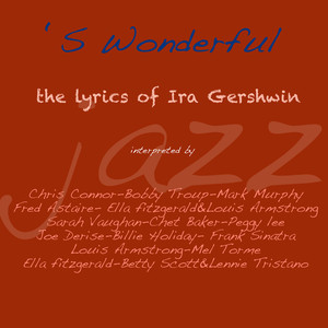 S Wonderful The Lyrics Of Ira Ger