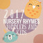 2017 Nursery Rhymes Toddlers and 