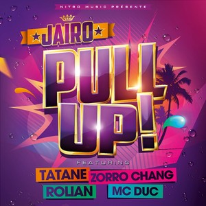 Pull Up (feat. Rolian, Tatane, Mc