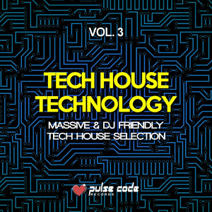 Tech House Technology, Vol. 3 (Ma