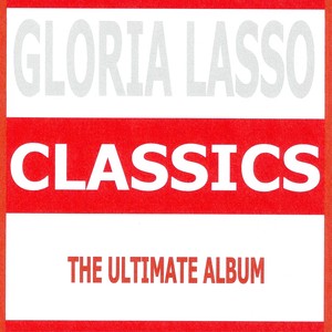 Classics - Gloria Lasso