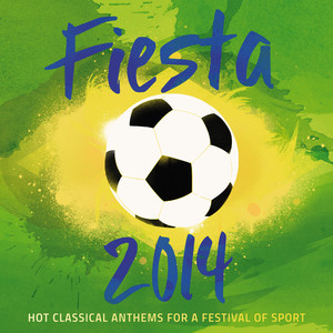 Fiesta 2014 - Hot Classical Anthe
