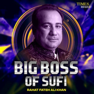 Big Boss of Sufi Rahat Fateh Ali 