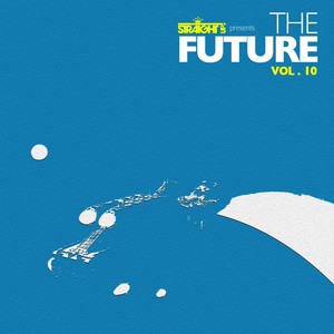 Straight Up! Presents The Future 