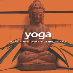 Yoga: Music For Mind, Body And Sp