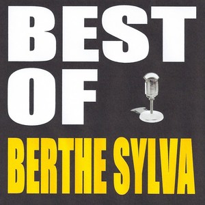 Best Of Berthe Sylva