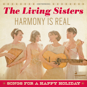 Harmony Is Real: Songs For A Happ