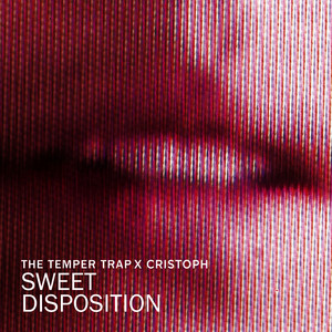 Sweet Disposition (Cristoph Remix