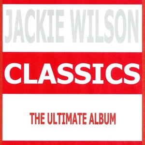 Classics - Jackie Wilson