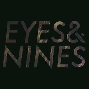 Eyes & Nines