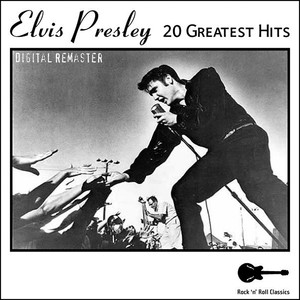Elvis Presley: 20 Greatest Hits