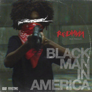 Black Man In America (feat. Press