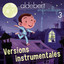 Enfantillages 3 (Versions instrum