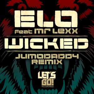 Wicked (Jumodaddy Remix)