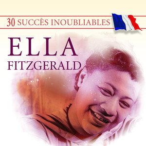 30 Succès Inoubliables : Ella Fit