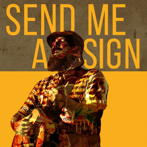 Send Me a Sign